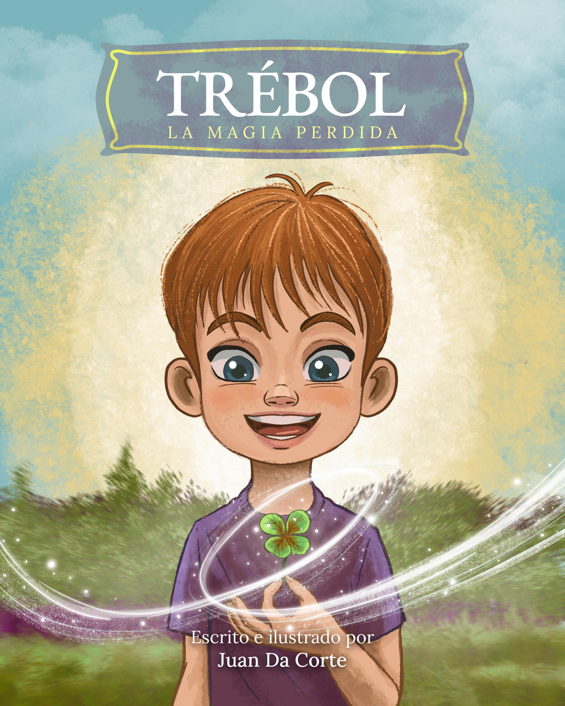Original Spanish children's book Trebol La Magia Perdida written and illustrated by Juan Da Corte